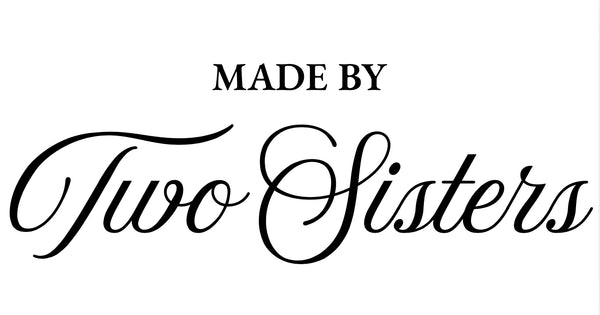 Made by Two Sisters 